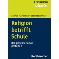 Religion betrifft Schule von Kohlhammer