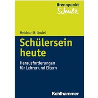 Schülersein heute von Kohlhammer