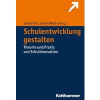 Schulentwicklung gestalten von Kohlhammer