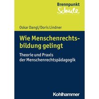 Wie Menschenrechtsbildung gelingt von Kohlhammer