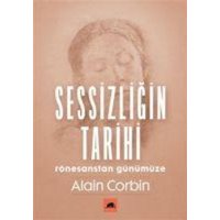 Sessizligin Tarihi von Kolektif Kitap