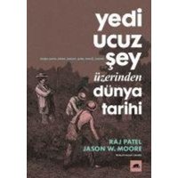 Yedi Ucuz Sey Üzerinden Dünya Tarihi von Kolektif Kitap