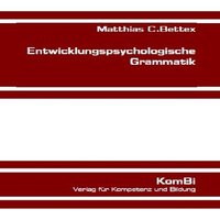 Entwicklungspsychologische Grammatik von KomBi Verlag für Kompetenz und Bildung