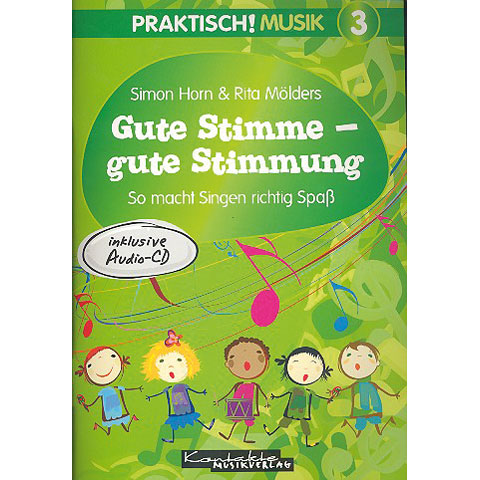 Kontakte Musikverlag Praktisch! Musik 3 - Gute Stimme - gute Stimmung von Kontakte Musikverlag