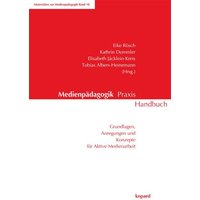 Medienpädagogik Praxis Handbuch von Kopaed