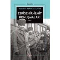 Eskisehir - Izmit Konusmalari 1923 von Kopernik Kitap