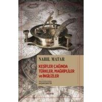 Kesifler Caginda Türkler, Magripliler ve Ingilizler von Kopernik Kitap