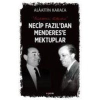 Necip Fazildan Menderese Mektuplar von Kopernik Kitap