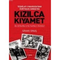 Teskilat-i Mahsusadan Kurtulus Savasina Kizilca Kiyamet von Kopernik Kitap