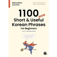 1100 Short & Useful Korean Phrases For Beginners von Korean Book Services