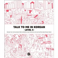 Talk To Me In Korean - Level 5 von Korean Book Services