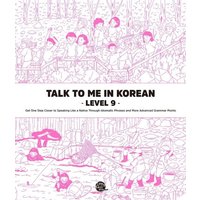 Talk To Me In Korean - Level 9 von Korean Book Services