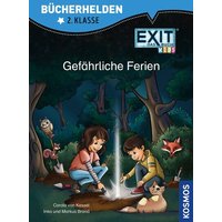 KOSMOS 178102 EXIT® - Das Buch Kids Bücherhelden 2. Klasse Gefährliche Ferien von Kosmos