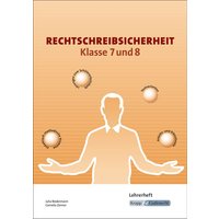 Rechtschreibsicherheit Kl 7 und 8 - Lehrerheft von Krapp & Gutknecht Verlag