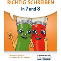 Richtig schreiben in 7 und 8 - Schülerarbeitsheft von Krapp & Gutknecht Verlag