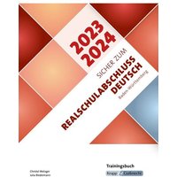 Sicher zum Realschulabschluss Dt BW 2023/24 von Krapp & Gutknecht Verlag