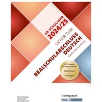 Sicher zum Realschulabschluss Deutsch Baden-Württemberg - ab Schuljahr 2024/2025 inkl. Lösungen und Download von Krapp & Gutknecht Verlag