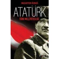 Atatürk ve Türk Milliyetciligi von Kripto Yayinlari