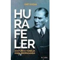 Hurafeler - Atatürke Yönelik Kara Propaganda von Kripto Yayinlari