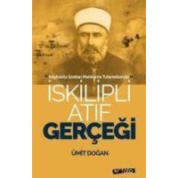 Iskilipli Atif Gercegi von Kripto Yayinlari