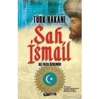 Türk Hakani Sah Ismail von Kripto Yayinlari