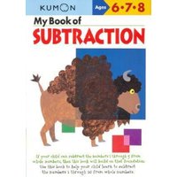 Kumon My Book of Subtraction von Kumon Publishing North America, Inc