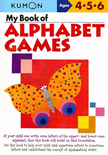 My Book of Alphabet Games (Kumon Workbooks) von Kumon Publishing North America