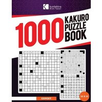 Kunlektra Brain Teaser 1000+ 15 x 15 Kakuro Puzzle Book for Adults von Kunlektra Publishing