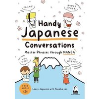 Handy Japanese Conversations von Kinokuniya Bookstores of America