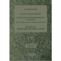 Seadetname Yavuz Sultan Selim Han ve Kanuni Sultan Süleyman Hanin Gazalari von Kutup Yildizi Yayinlari