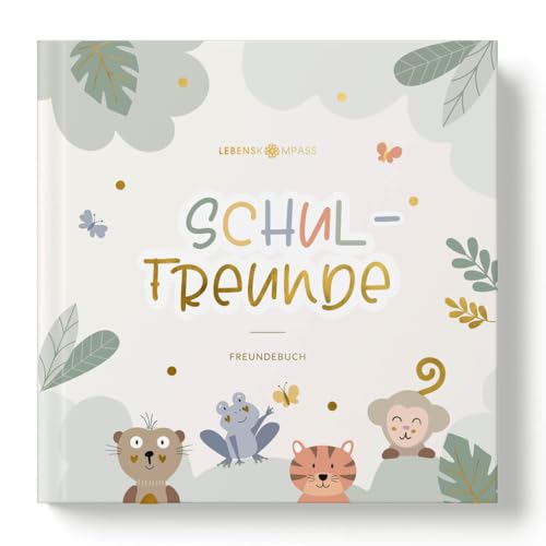 LEBENSKOMPASS Freundebuch Schule Mädchen und Jungen Jungle - Einschulung und Schulanfang Geschenk - Freundebuch Grundschule mit Platz für Freunde & Lehrer - 21x21 cm Hardcover von LEBENSKOMPASS