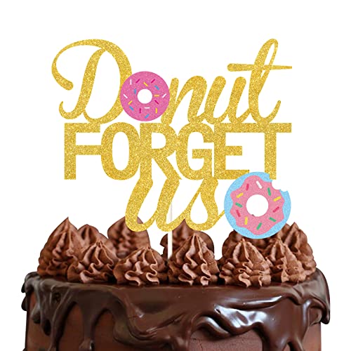 Glitzer-Donut-Kuchenaufsatz "Forget Us", zum Abschied, Umzug, Ruhestand, Party-Dekorationen, Abschiedsparty, Kuchendekoration, 2022 Abschlussfeier von LECAKTO