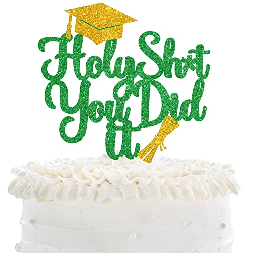 Holy Sh*t You Did It 2023 Graduation Cake Topper – Klasse of 2023 Grün Gold Glitzer Grad Kappe Kuchen Topper Dekor – Congrats Graduate Master Ph.D College Abschluss Party Dekoration von LHCING