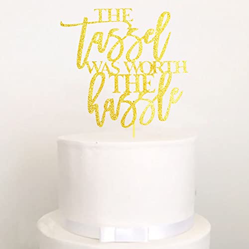 The Tassel was Worth the Hassle Cake Topper, 2023 Graduation Party Dekorationen, Congrats Grad, High School College Grade Party Dekorationen Gold Glitter von LHUBA