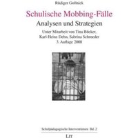 Gollnick, R: Schulische Mobbing-Fälle von Lit Verlag