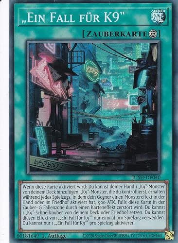 JUSH-DE040 - „EIN Fall für K9“ - Super Rare - Deutsch - 1. Auflage - Justice Hunters - mit LMS Trading Fieldcenter-Karte Yugioh - Sammelkarte - TCG - Original JUSH-DE040 - „EIN Fall für K9“ - Super Rare - Deutsch - 1. Auflage - Justice Hunters - mit LMS Trading Fieldcenter-Karte Yugioh - Sammelkarte - TCG - Original von LMS Trading