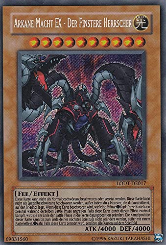 LODT-DE017 - Arkane Macht EX - Der Finstere Herrscher - Secret Rare - Deutsch - Light of Destruction - mit LMS Trading Fieldcenter-Karte Yugioh von LMS Trading