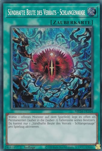 MP24-DE104 - Sündhafte Beute des Verrats - Schlangenauge - Secret Rare - Deutsch - 1. Auflage - 25th Anniversary Tin: Dueling Mirrores - mit LMS Trading Fieldcenter-Karte Yugioh von LMS Trading