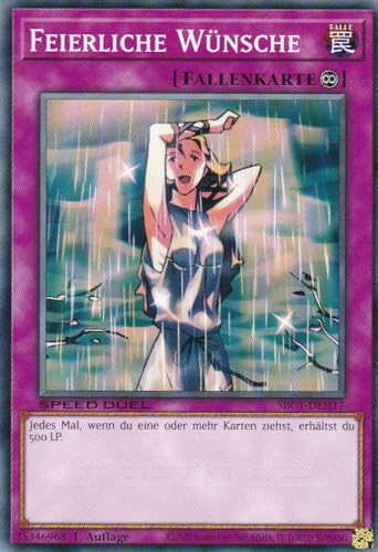 SBC1-DEH17 - Feierliche Wünsche - Common - 1. Auflage - DEUTSCH - Speed Duel: Streets of Battle City - mit LMS Trading Fieldcenter-Karte Yugioh von LMS Trading