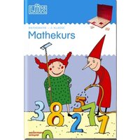 LÜK 240576 LÜK Mathekurs 2. Klasse LÜK 240576 LÜK Mathekurs 2. Klasse von LÜK