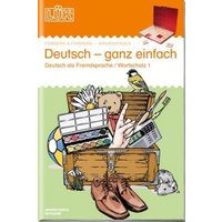 LÜK 240911 LÜK Deutsch-ganz einfach 1 (Überarbeitung ersetzt bisherige Nr. 911) von LÜK