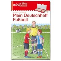 LÜK 244567 miniLÜK Mein Deutschheft Fußball 3. Klasse von LÜK