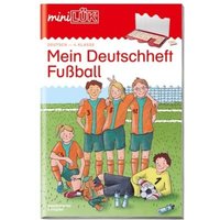 LÜK 244568 miniLÜK Mein Deutschheft Fußball 4. Klasse von LÜK