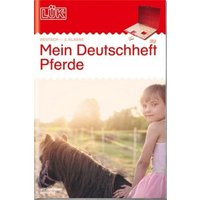 LÜK 244872 LÜK Deutschheft Pferde 2. Kl. von LÜK