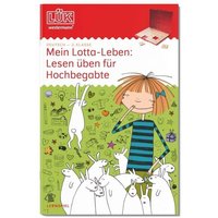 LÜK 244977 Mein Lotta Leben: Lesen für Hochbegabte 2. Klasse LÜK 244977 Mein Lotta Leben: Lesen für Hochbegabte 2. Klasse von LÜK