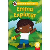 Emma Explorer (Phonics Step 1): Read It Yourself - Level 0 Beginner Reader von Penguin Books