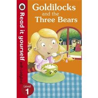 Goldilocks and the Three Bears - Read It Yourself with Ladybird von Penguin Books