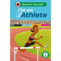 I'm an Athlete: Read It Yourself - Level 2 Developing Reader von Ladybird