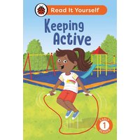 Keeping Active: Read It Yourself - Level 1 Early Reader von Ladybird