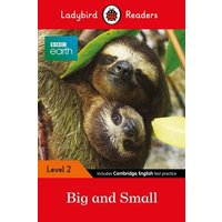 Ladybird Readers Level 2 - BBC Earth - Big and Small (ELT Graded Reader) von Penguin Books